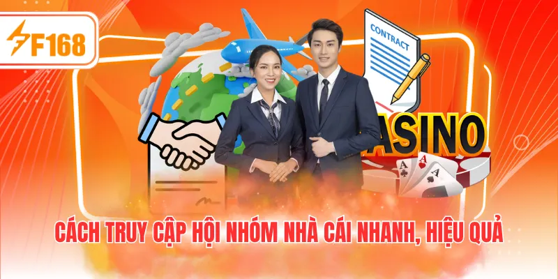 Cách truy cập hội nhóm nhà cái nhanh, hiệu quả