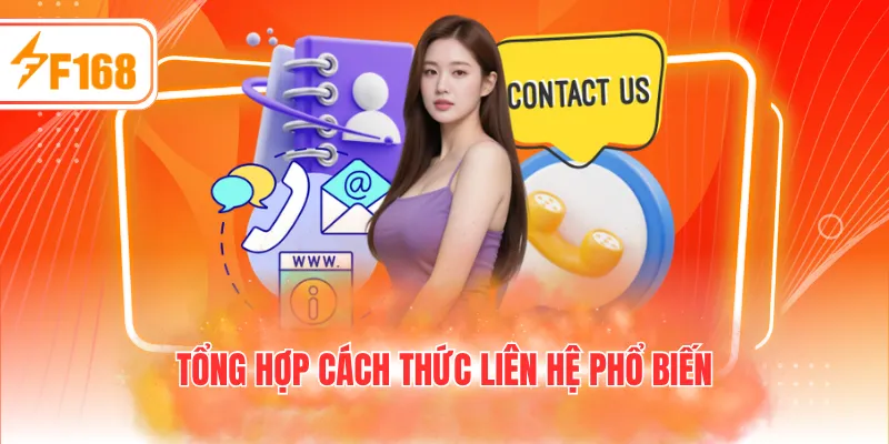 Tổng hợp cách thức liên hệ phổ biến